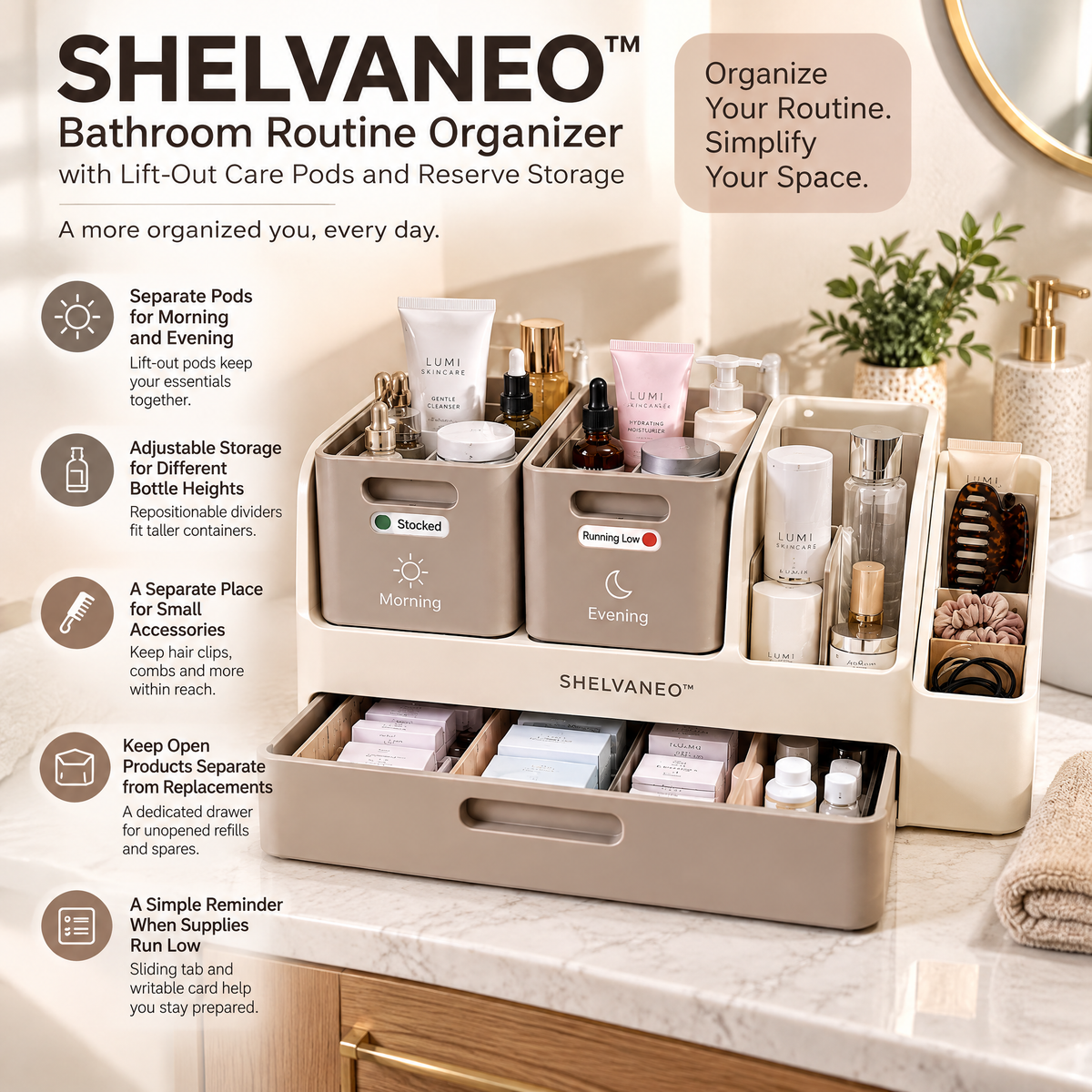 SHELVANEO™ Bathroom Routine Organizer with Lift-Out Care Pods and Reserve Storage