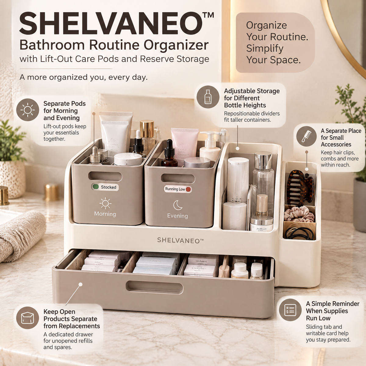 SHELVANEO™ Bathroom Routine Organizer with Lift-Out Care Pods and Reserve Storage